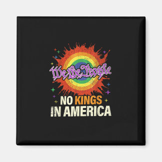 No Kings In America We The People Political Vintag Magnet