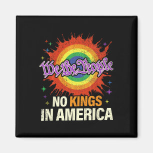 No Kings In America We The People Political Vintag Magnet