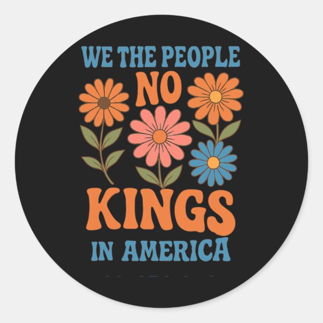No Kings In America We The People Retro Boho Flora Classic Round Sticker (Front)