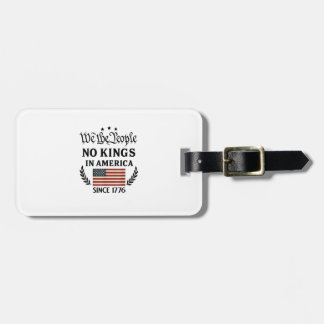 No Kings In America We The People Retro Classic Luggage Tag