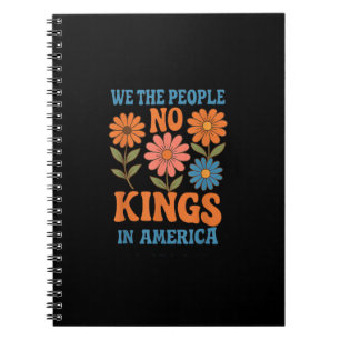 No Kings In America We The People Retro Lovers Notebook