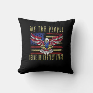 No Kings In America We The People Serve No Kings Throw Pillow
