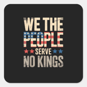 No Kings In America We The People Square Sticker