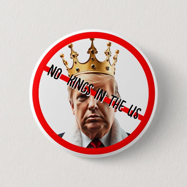 No Kings in American | Anti- Trump 2 Inch Round Button (Front)