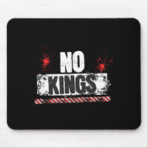 No Kings No Authoritarians Trump March Walk Stand  Mouse Pad