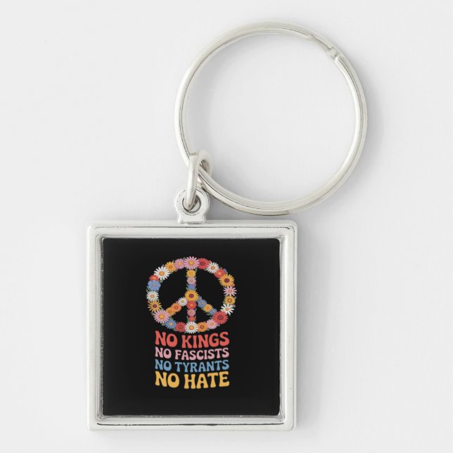 No Kings No Fascists No Tyrants No Hate Keychain (Front)
