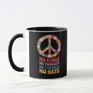 No Kings No Fascists No Tyrants No Hate Mug