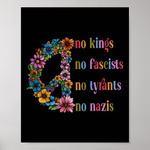 No Kings No Fascists No Tyrants No Nazis  Poster