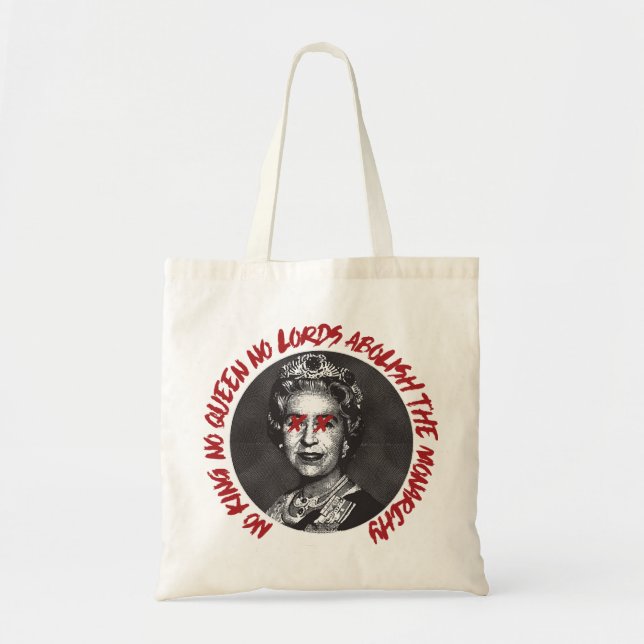 no kings no queens no lords abolish the monarchy  tote bag (Front)