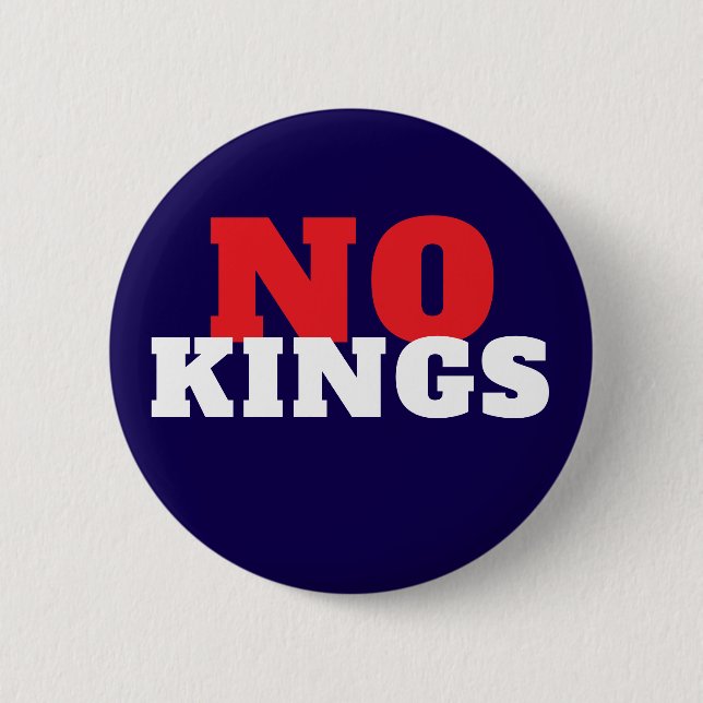 NO KINGS Protest  2 Inch Round Button (Front)
