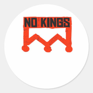 No Kings Protest Graphic Grunge Crown  American Cl Classic Round Sticker
