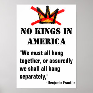 No Kings Protest poster - Citation Ben Franklin