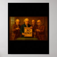 No Kings Protest Sign Funny Founding Fathers Disap
