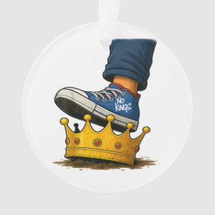 No Kings Shoe On Crown Ornament