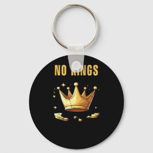 No Kings. Simple Yet Impactful Visual Of A Destroy Keychain