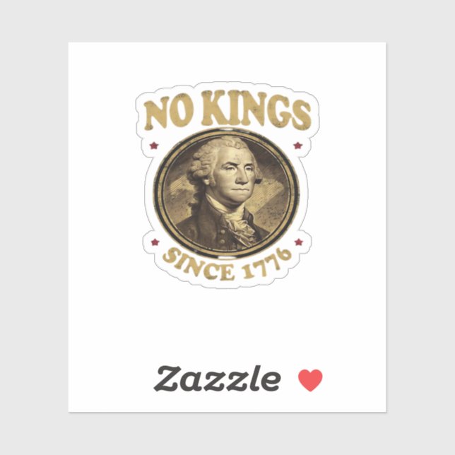 No Kings Since 1776 Classic (Sheet)