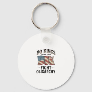 No Kings Since 1776 Fight Oligarchy Vintage Design Keychain