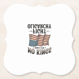 No Kings Since 1776 Fight Oligarchy Vintage Design Paper Coaster