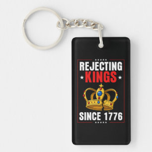 No Kings Since 1776 Keychain
