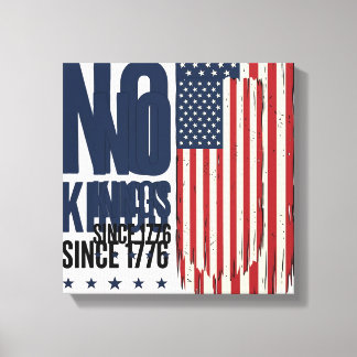 No Kings Since 1776 Patriotic Flag Shirt Design_1 Canvas Print