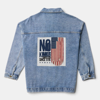 No Kings Since 1776 Patriotic Flag Shirt Design_1 Denim Jacket