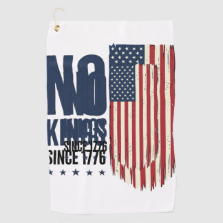 No Kings Since 1776 Patriotic Flag Shirt Design_1 Golf Towel