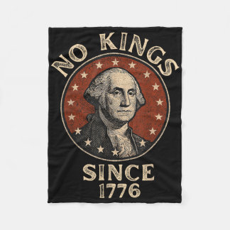 No Kings Since 1776 Patriotic Save Democracy Unite Fleece Blanket