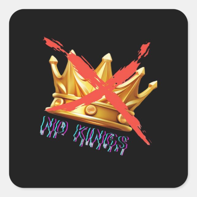 No Kings Trendy Design Square Sticker (Front)