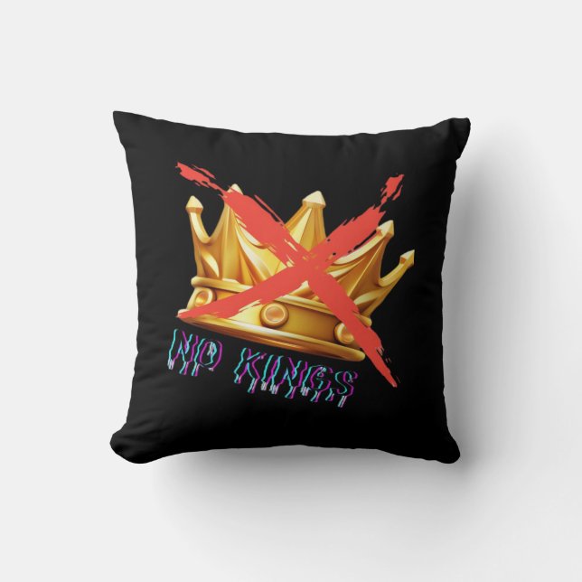 No Kings Trendy Design Throw Pillow (Front)