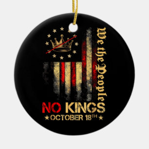 No Kings Vintage America Flag 1776 October 18 Ceramic Ornament