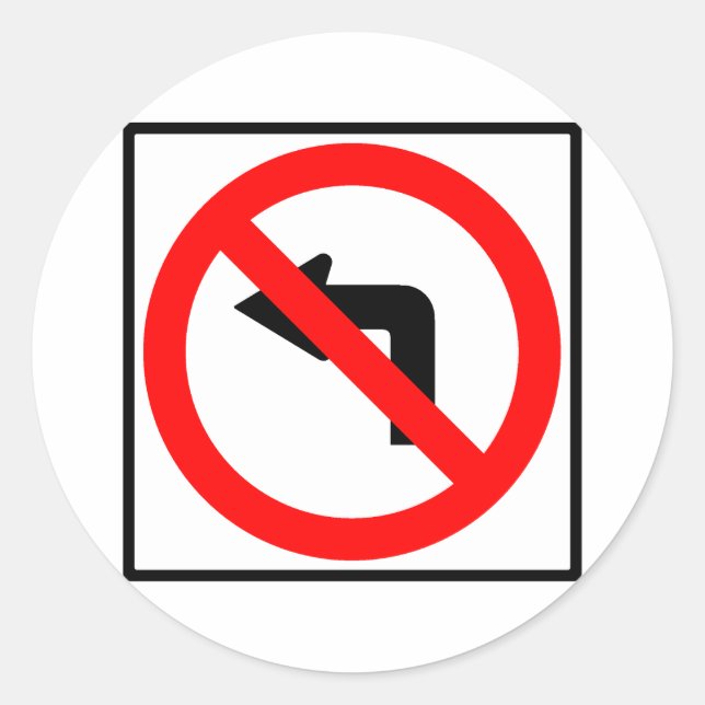 No Left Turn Highway Sign Classic Round Sticker (Front)