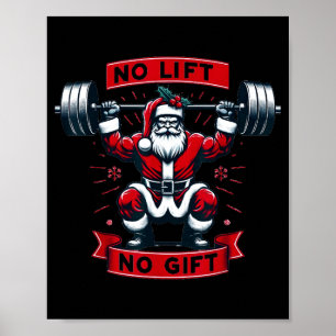 No Lift No Gift Christmas Santa Gym Squat Weightli Poster