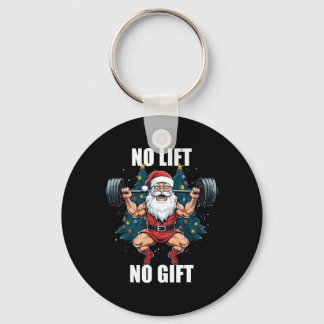 No Lift No Gift Santa Claus Christmas Gym Bodybuil Keychain