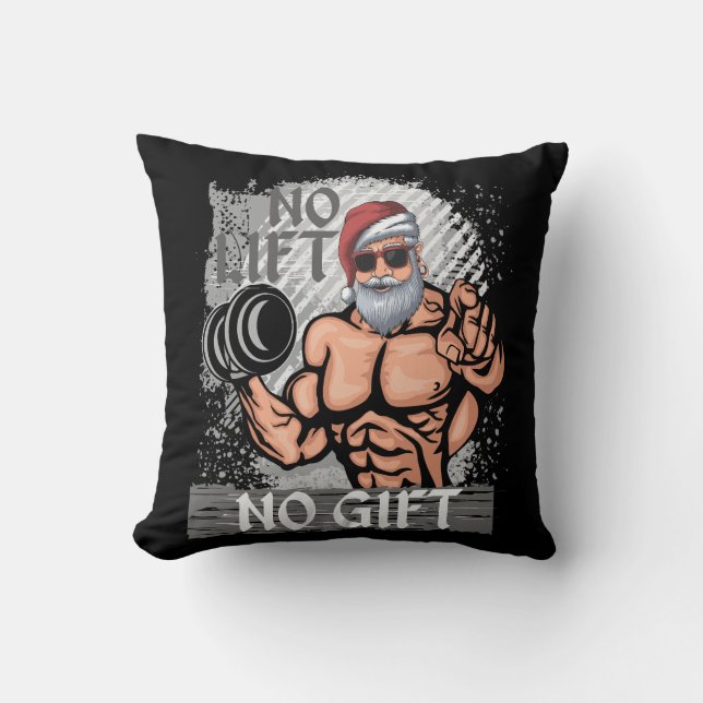 No Lift No Gift Santa Claus Gym Throw Pillow (Front)