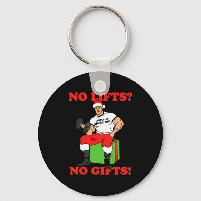 No Lifts No Arnold Schwarzenegger Christma  Keychain (Front)