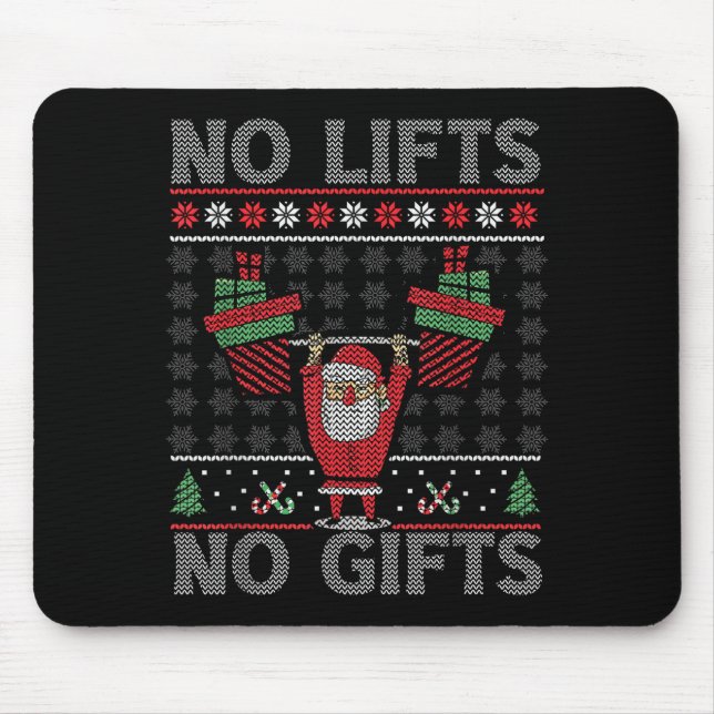 No Lifts No Christmas Gym Ugly Santa  Mouse Pad (Front)