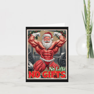 No Lifts No Gifts Funny Muscle Gain Santa Gym Body Card