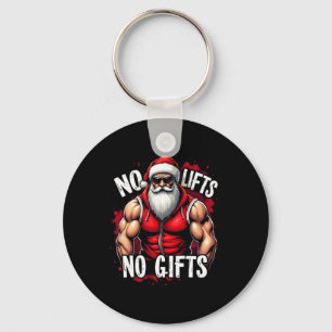 No Lifts No Gifts Funny Santa Claus Gym Design  Keychain