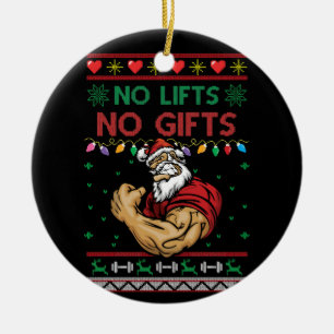No Lifts No s Ugly Christmas Workout Powerlifting Ceramic Ornament