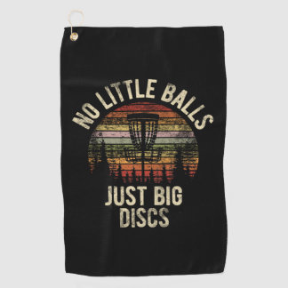 No Little Balls Just Big Discs Frisbee Golfing  Golf Towel