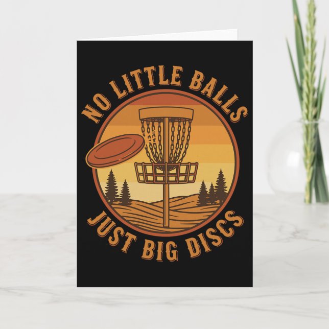 No Little Just Big Discs Disc Golf Funny Frisbee G Card (Front)