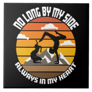 no long by my side always in my heart tile