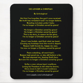 NO LONGER A CHRISTIAN MOUSE PAD