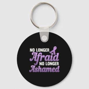 No Longer Afraid Ashamed Domestic Violence Keychain