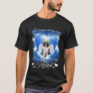 No Longer At My Side English Springer Spaniel T-Shirt