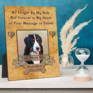 No Longer By My Side But Forever in My Heart Plaque