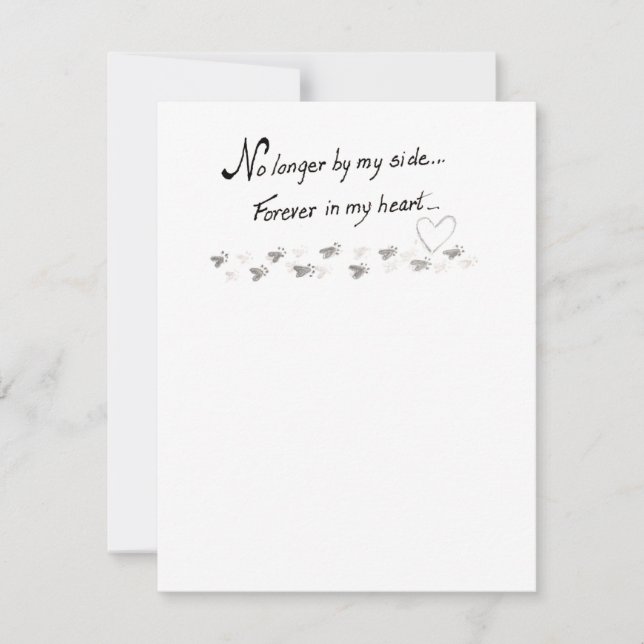 No longer by my side, forever in my heart card (Front)