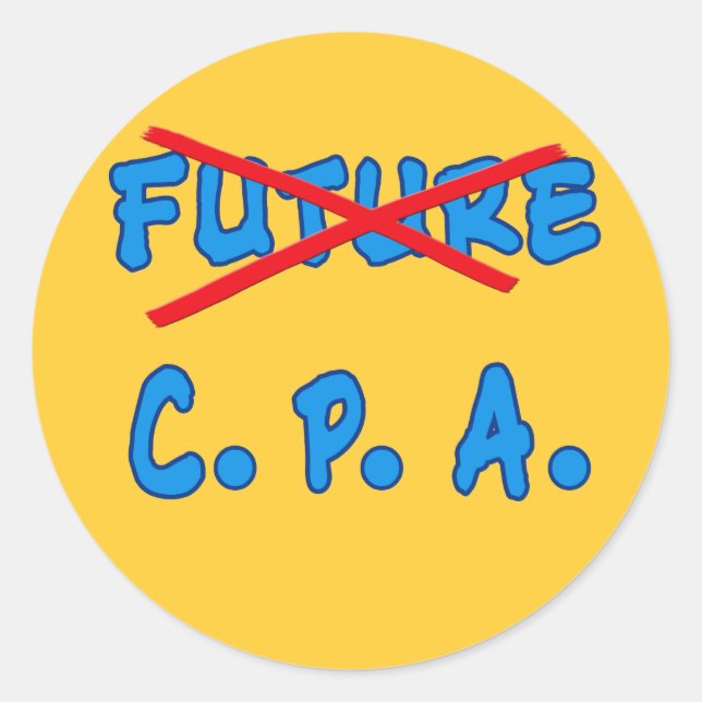 No Longer Future CPA Graduation Design Classic Round Sticker (Front)