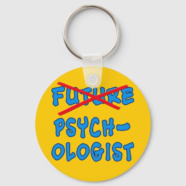 No Longer Future Psychologist Keychain (Front)