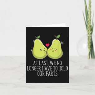 No Longer Have To Hold Our Farts Wedding Funny _1 Card